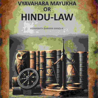 Vyavahara Mayukha Or Hindu-law