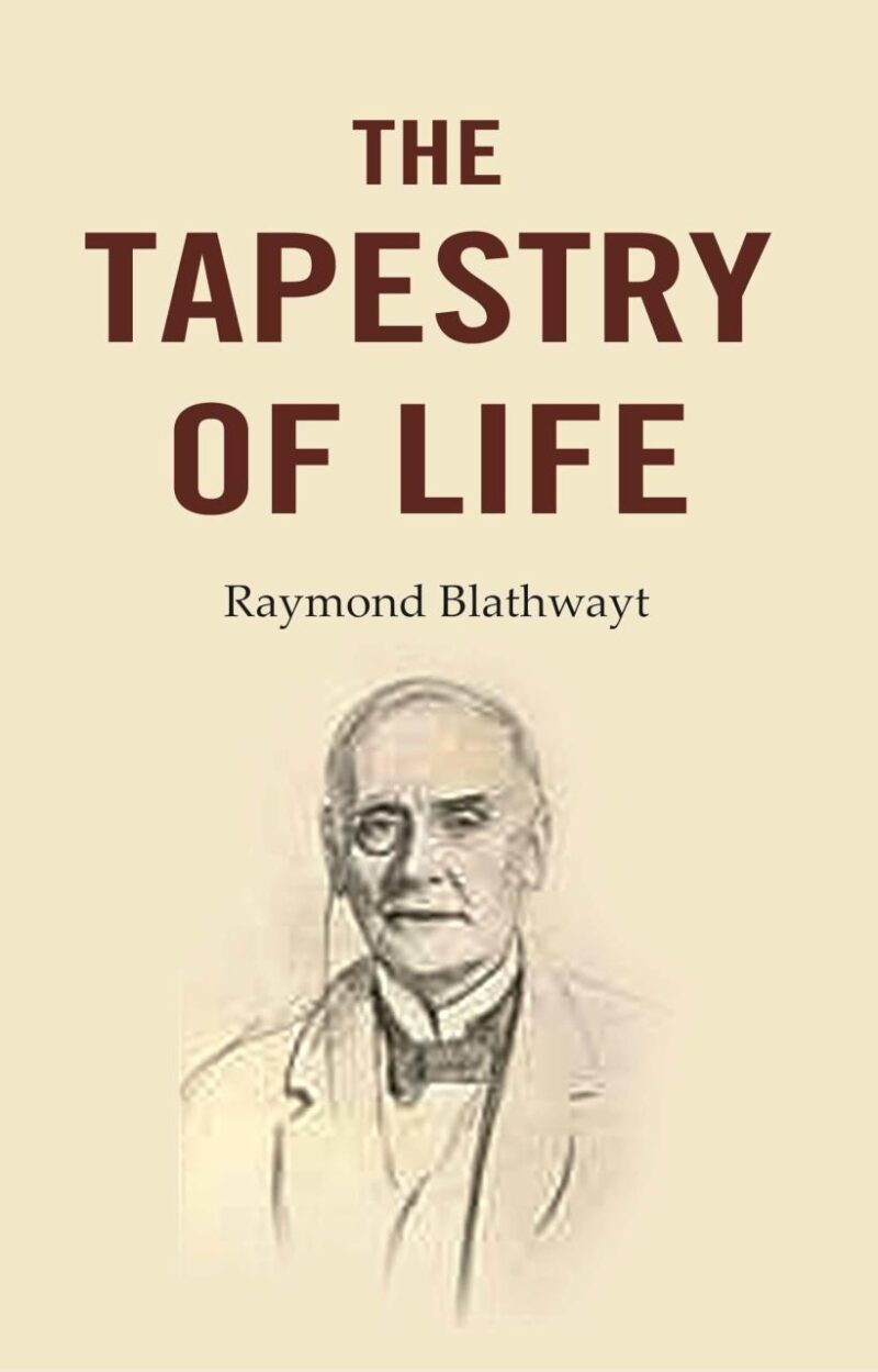 The Tapestry of Life [Hardcover]