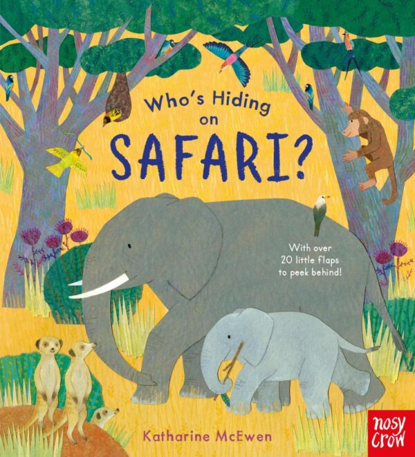 Who’s Hiding on Safari? (Who’s Hiding Here?)