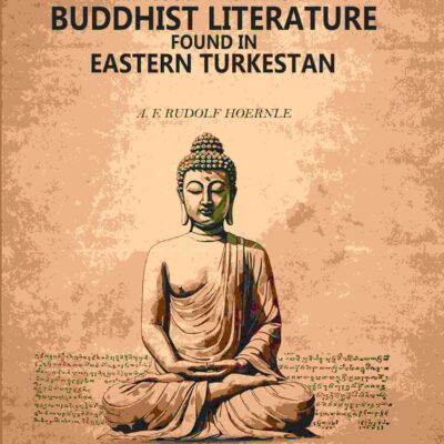 Manuscript remains of Buddhist literature found in Eastern Turkestan [Hardcover]