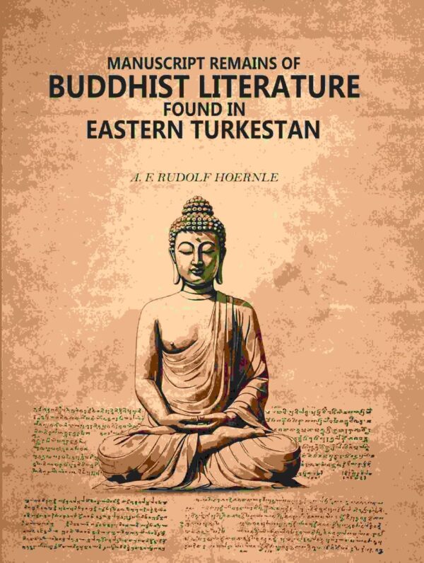 Manuscript remains of Buddhist literature found in Eastern Turkestan [Hardcover]