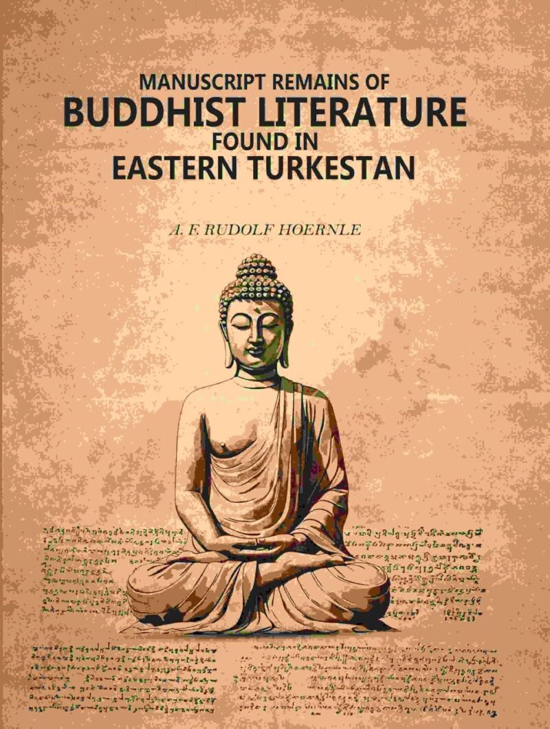 Manuscript remains of Buddhist literature found in Eastern Turkestan [Hardcover]