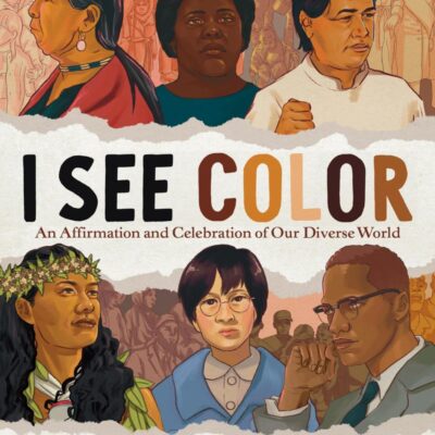I See Color: An Affirmation and Celebration of Our Diverse World