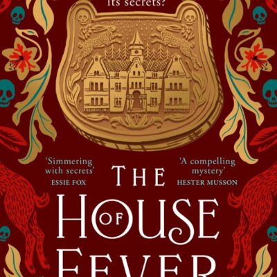 The House Of Fever