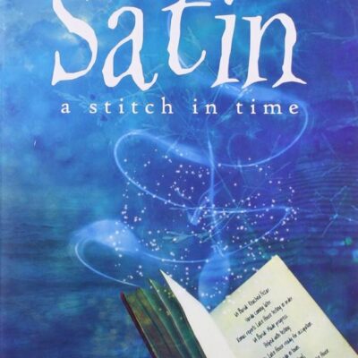 Satin: A Stich in Time: A Stitch in Time