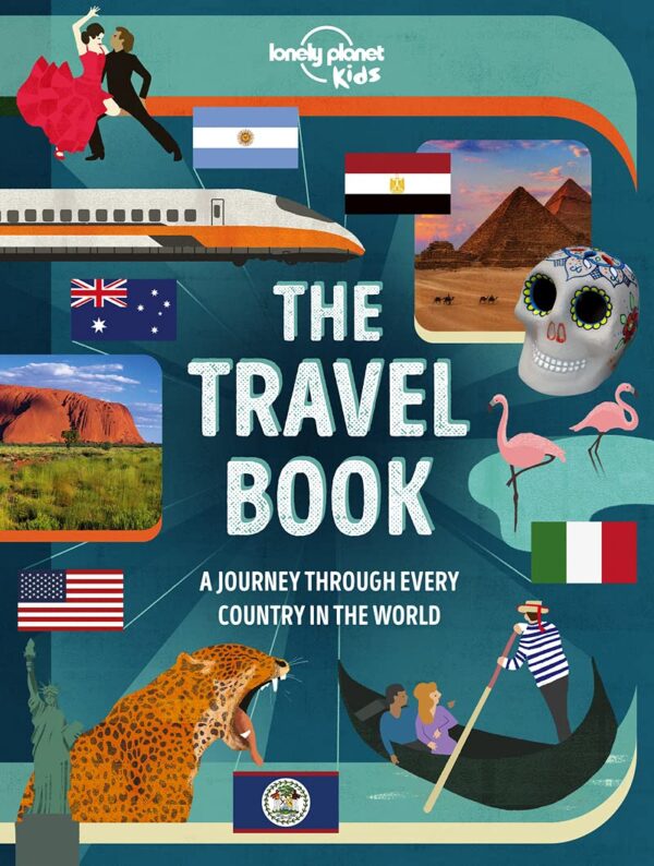 Lonely Planet Kids The Travel Book Lonely Planet Kids (The Fact Book)