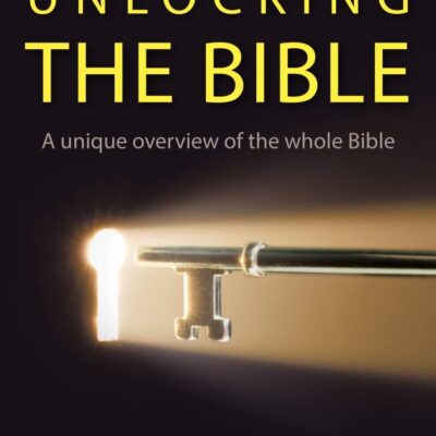 Unlocking The Bible Omnibus