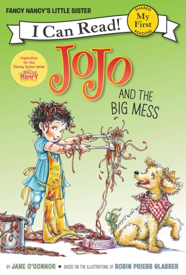 Fancy Nancy Jojo & Big Mess (My First I Can Read Book)