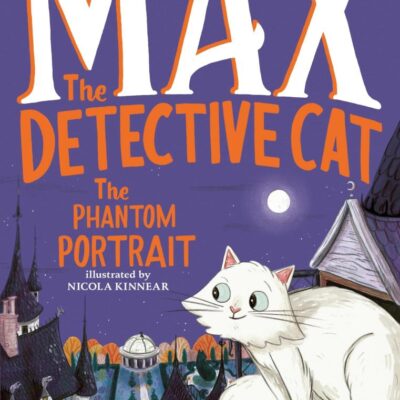 Max the Detective Cat: The Phantom Portrait
