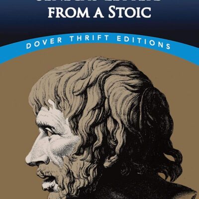 Seneca's Letters from a Stoic (Thrift E