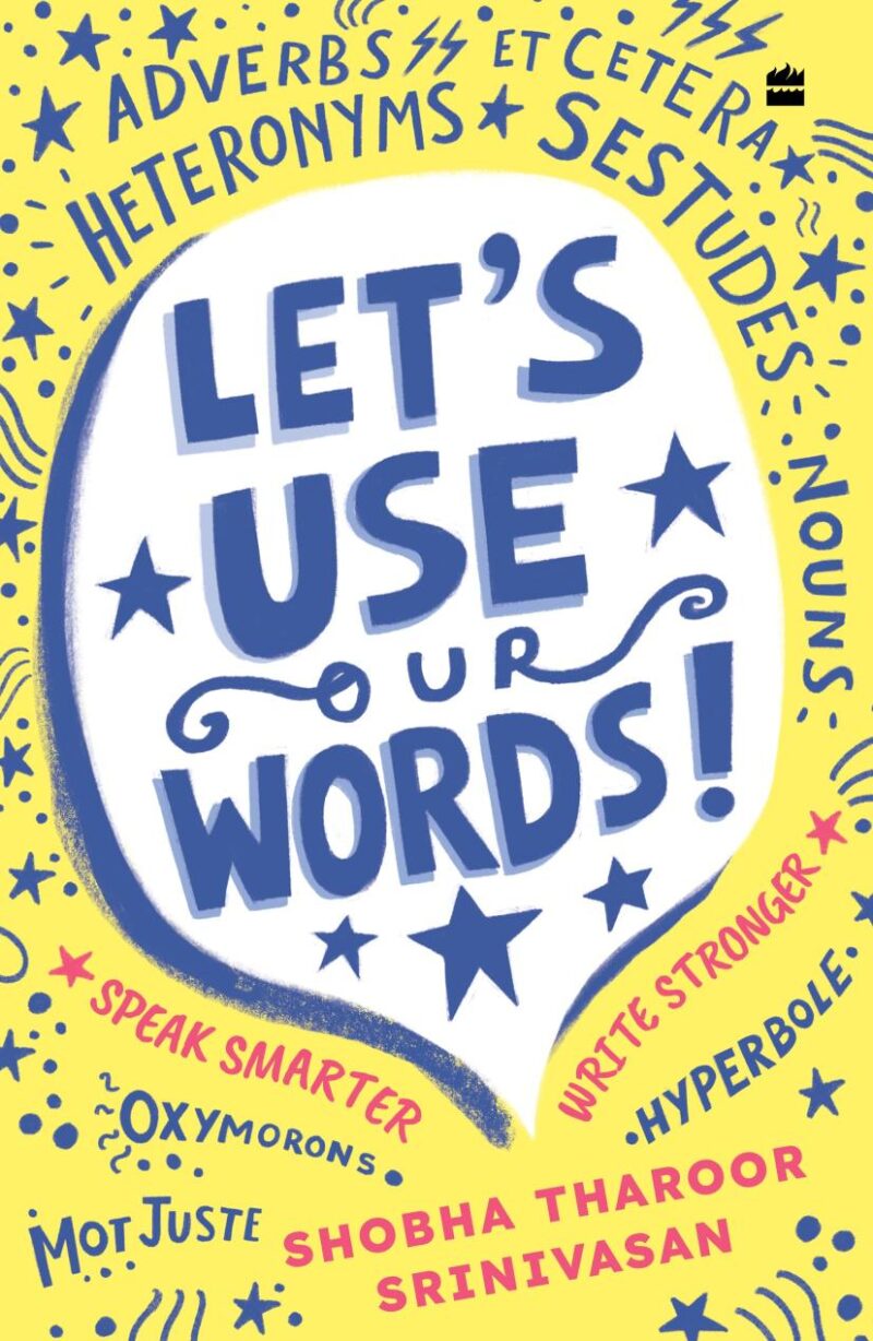 Let's Use Our Words : Speak Smarter