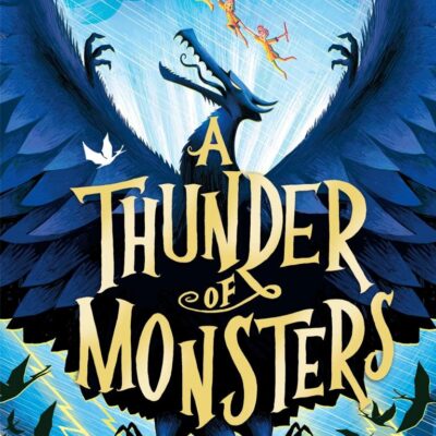 A Thunder of Monsters (Songs of Magic)