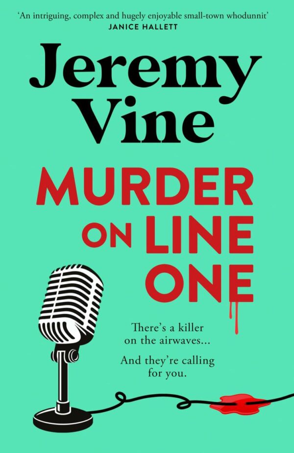 Murder on Line One: The first in a brilliant new murder mystery series from BBC journalist and broadcaster
