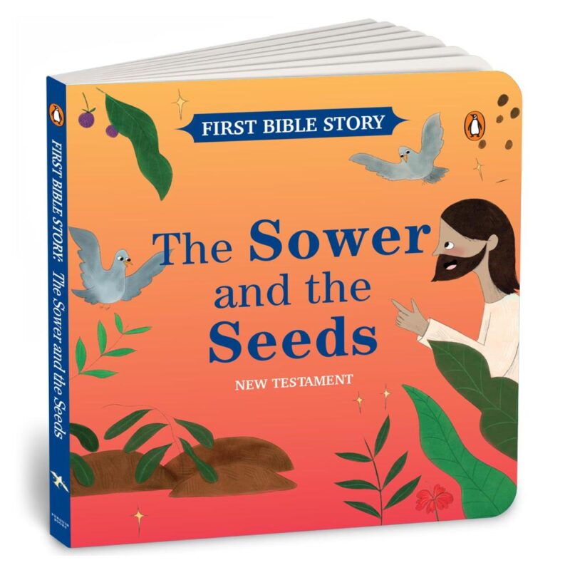 The Sower and the Seeds (New Testament): First Bible Story | An Illustrated Story Book for Kids I Ages 5+ [Penguin Early Learning Series]