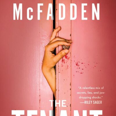 The Tenant : The All New Twisty Thriller from Bestselling Author of The Boyfriend and The Housemaid!