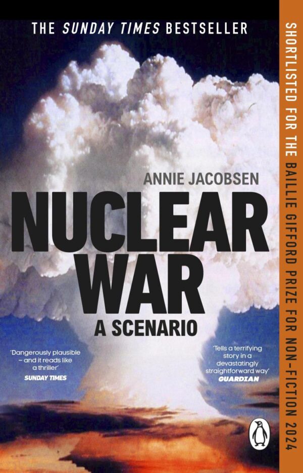 Nuclear War: The bestselling non-fiction thriller