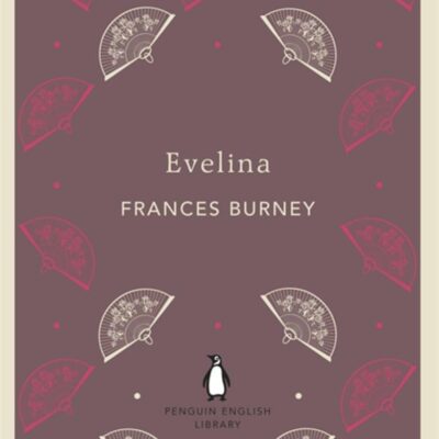 Evelina (The Penguin English Library)