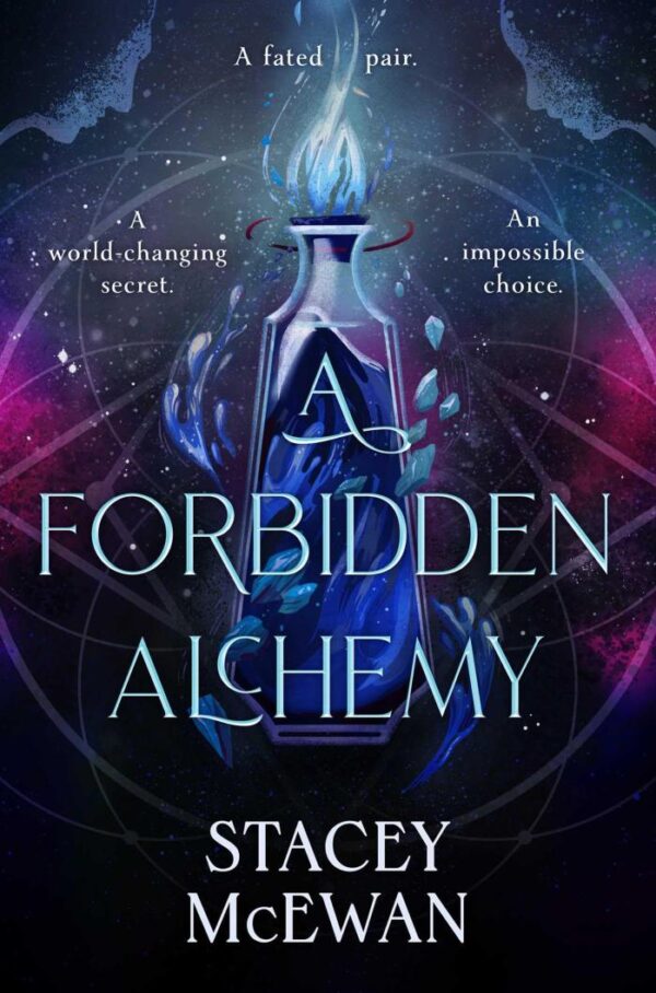 A Forbidden Alchemy an exhilarating slow burn romantasy of first loves and betrayals