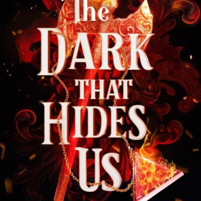 The Dark That Hides Us