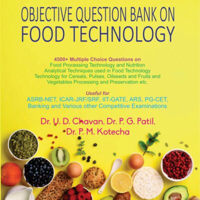 OBJECTIVE QUESTION BANK ON FOOD TECHNOLOGY
