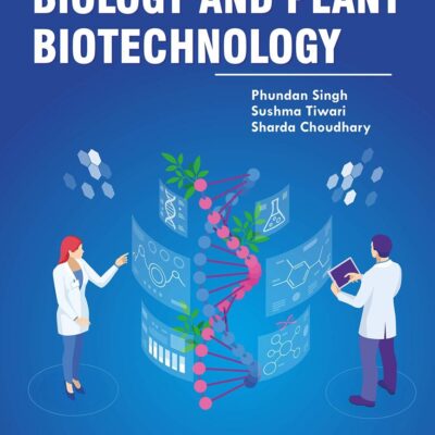 Objective Molecular Biology and Plant Biotechnology (9789390259809)