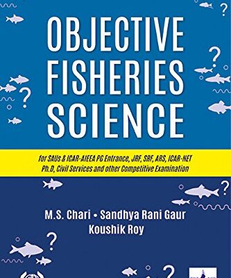 Objective Fisheries Science for SAUs & ICAR-AIEEA PG Entrance