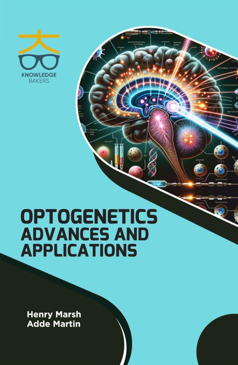 Optogenetics: Advances and Applications