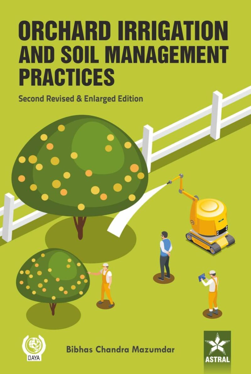 Orchard Irrigation and Soil Management Practices