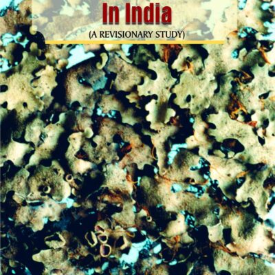 Parmelioid Lichens in India (A Revisionary Study)