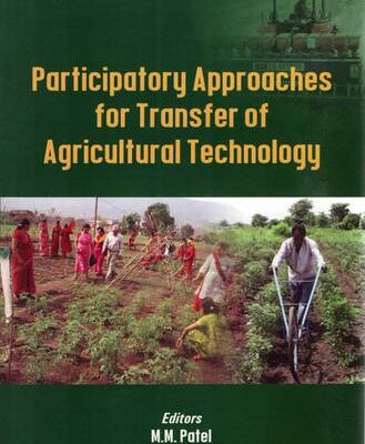 Participatory Approaches for Transfer of Agricultural Technology