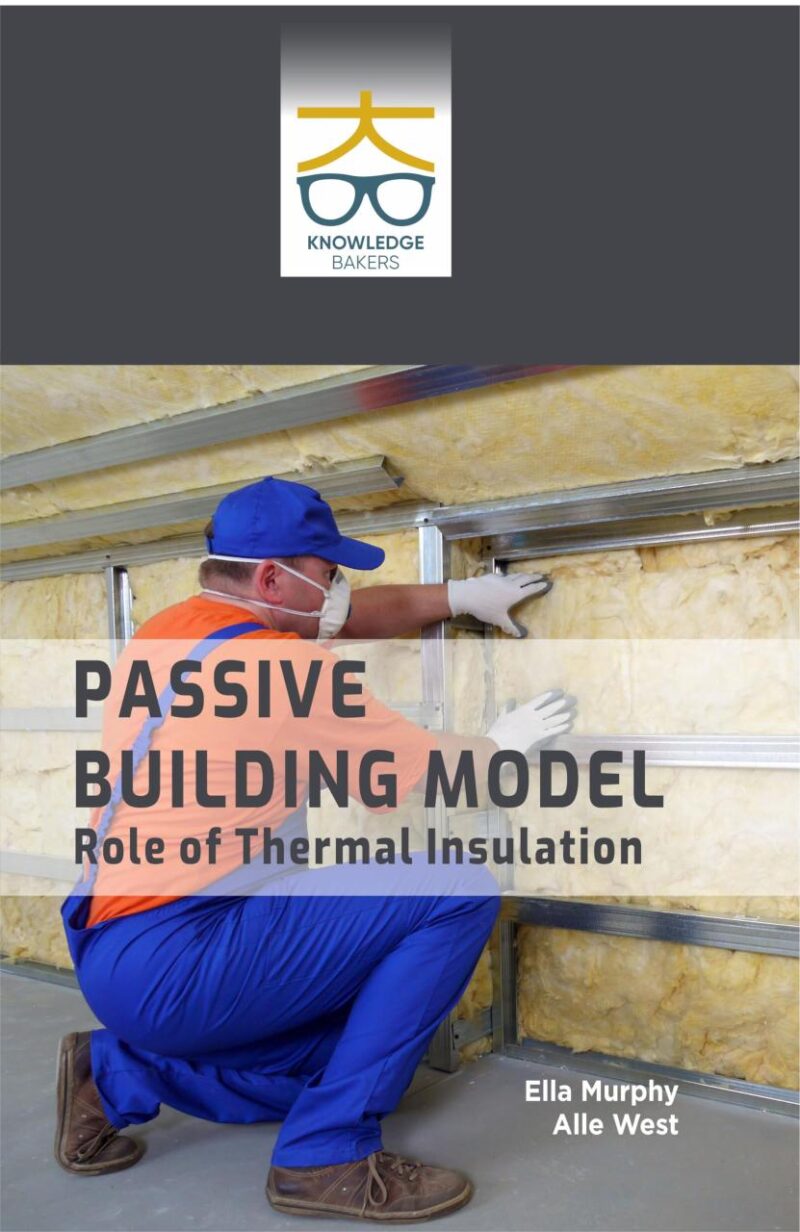 Passive Building Model: Role of Thermal Insulation