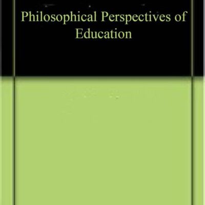 Philosophical Perspectives of Education