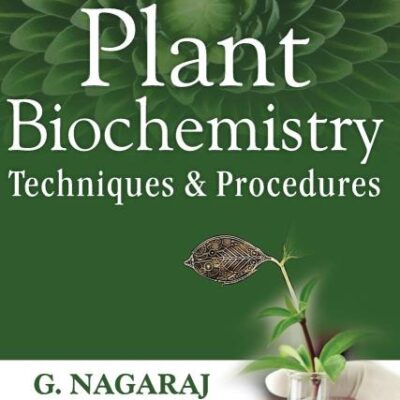 Plant Biochemistry: Techniques and Procedures