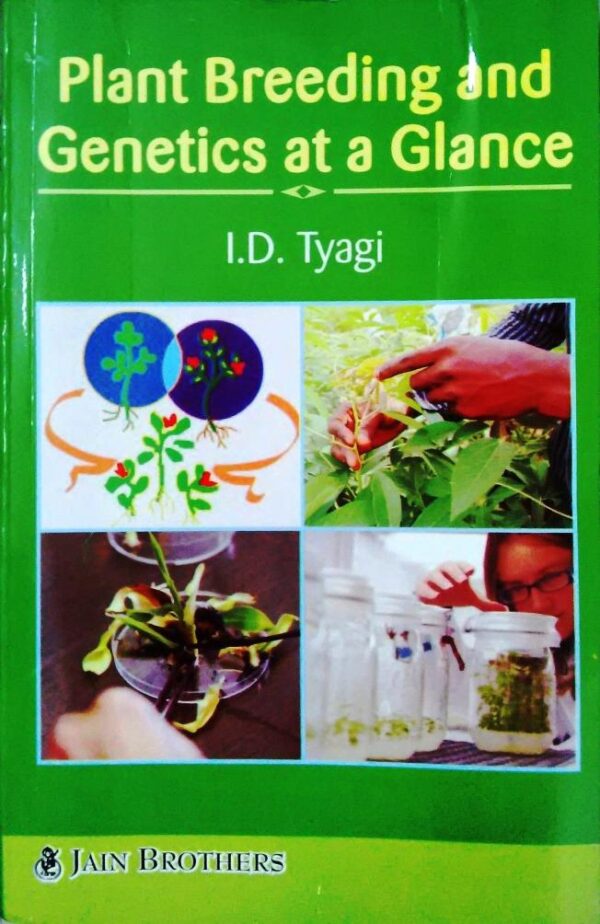 Plant Breeding and Genetics at a glance