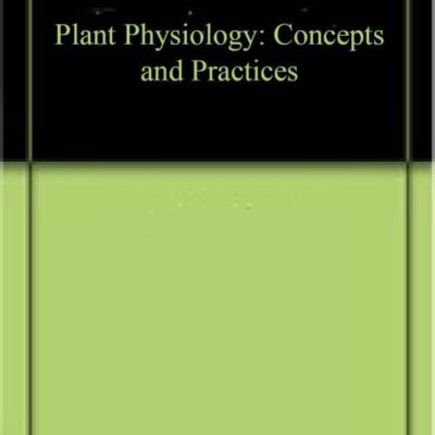 Plant Physiology Concepts And Practices