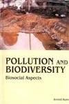 Pollution and Biodiversity: Biosocial Aspects