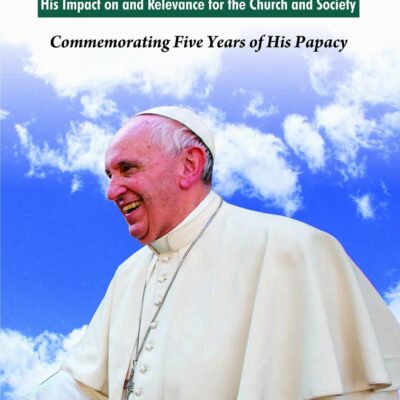 Pope Francis : His Impact on and Relevence for the Church and Society