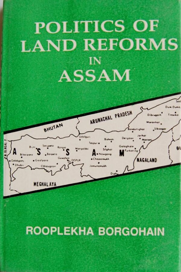 Politics of Land Reforms in Assam