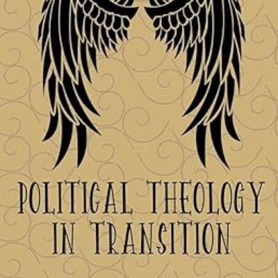 Political Theology in Transition
