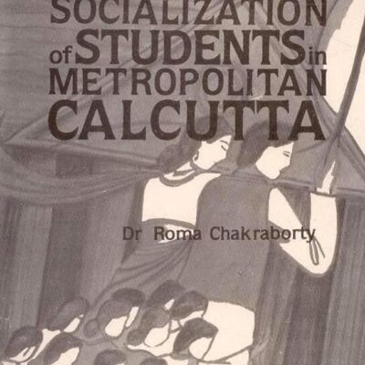 Political Socialization of Student in Metropolitan Calcutta