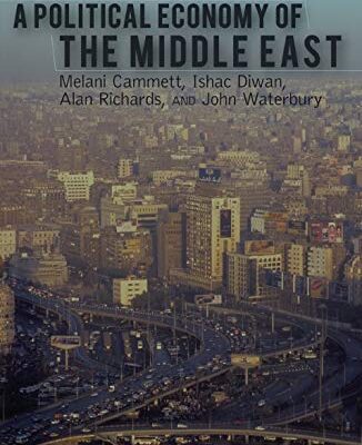 POLITICAL ECONOMY OF THE MIDDLE EAST