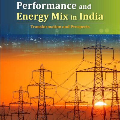 Power Sector Performance and Energy Mix in India