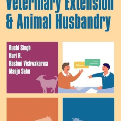 Practical Aspects in Veterinary Extension & Animal Husbandry