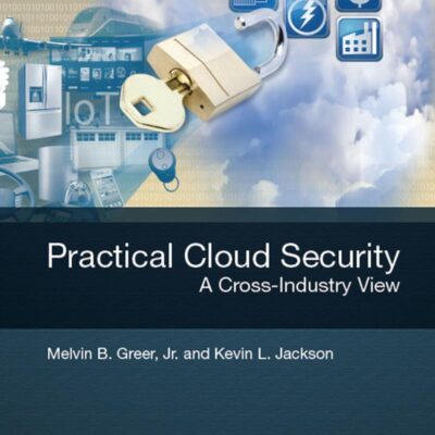 Practical Cloud Security: A Cross-Industry View
