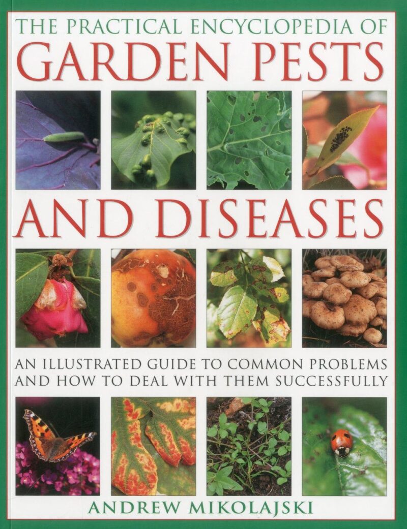 Practical Encyclopaedia of Garden Pests and Diseases (PB)