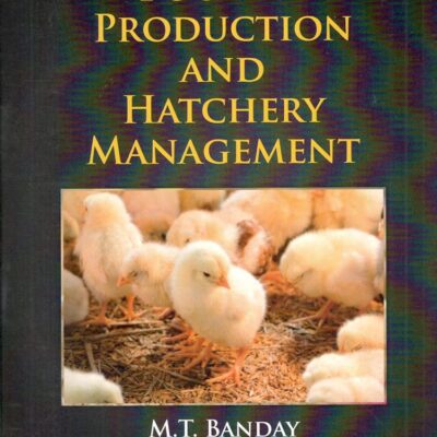 Poultry Production and Hatchery Management