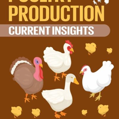 Poultry Production: Current Insights