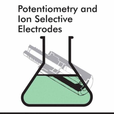 Potentiometry and Ion Selective Electrodes
