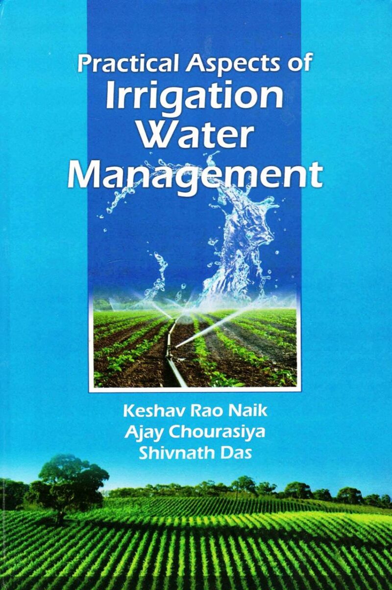 Practical Aspects of Irrigation Water Management