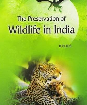 Preservation of Wildlife in India